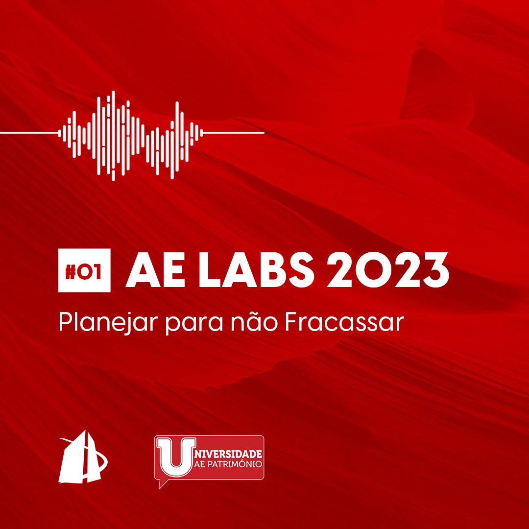 AE LABS 2023 – Planejar para não fracassar EP 01